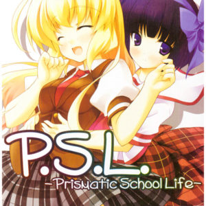 P.S.L. -Prismatic School Life-