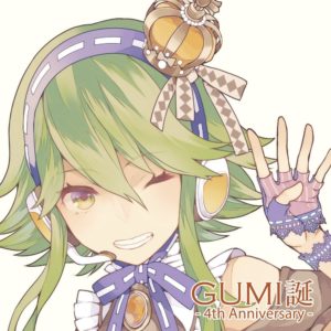 GUMI TAN -4th Anniversary-