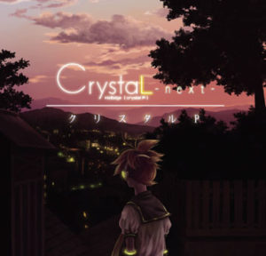 CrystaL -next-