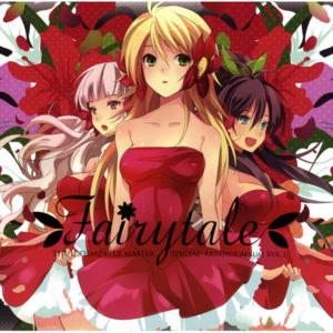 Fairytale The IDOLM@STER MASTER SPECIAL ARRANGE ALBUM VOL.1