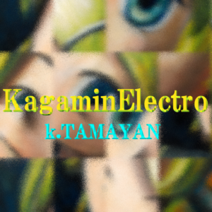 KagaminElectro