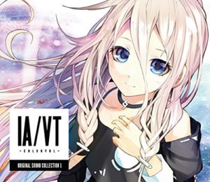 IA/VT -COLORFUL- Original Sound Collection 1