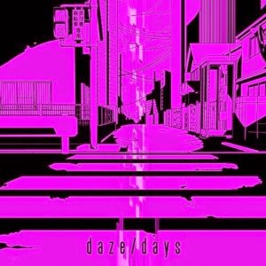 daze/days (IA Rocks version)